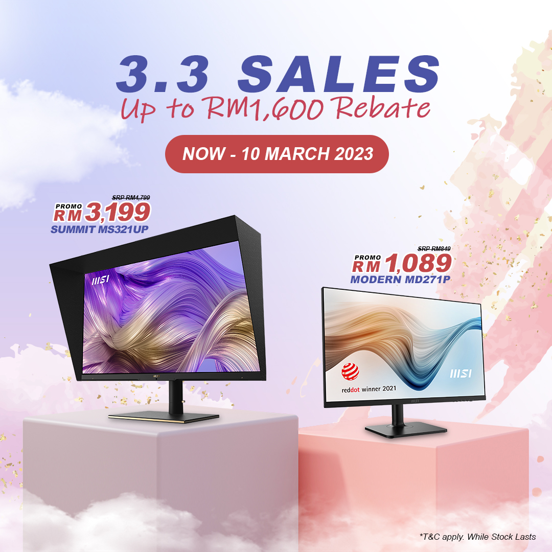 MSI 3.3 促销!MSI显示器最高RM1600折扣,将于3月10日截止! 5 msi 3.3 sales monitor promo1